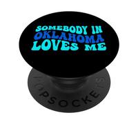 Somebody in Oklahoma Loves Me Modern Boho Vibe PopSockets PopGrip Adhesivo