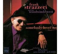 Somebody Loves Me By Frank Strazzeri (0001-01-01)