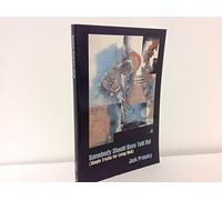 Somebody Should Have Told Us! Simple Truths for Living Well