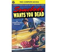 Somebody Wants You Dead & The Black Key