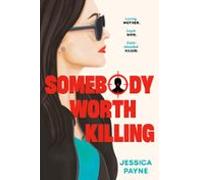 Somebody Worth Killing (ebook)