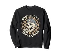 Somebody's Feral Child - Divertidos niños pequeños y geniales Sudadera