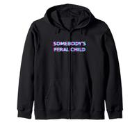 Somebody's Feral Child Humor Funny Matching Family Sudadera con Capucha