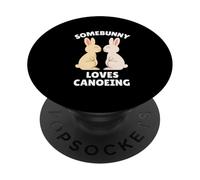Somebunny ama el piragüismo Lindo Conejito de Pascua Canoa Canoa PopSockets PopGrip Adhesivo