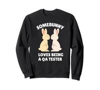 Somebunny ama ser un probador de Control de Calidad, Bonito Regalo de Trabajo de Conejo de Pascua Sudadera