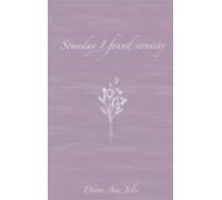 Someday I Found Serenity (ebook)