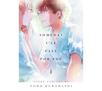 Someday I’ll Fall for You, Vol. 1: Volume 1 (SOMEDAY ILL FALL FOR YOU GN)
