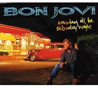 SOMEDAY I'LL BE SATURDAY NIGHT CD UK MERCURY 1995 by Bon Jovi