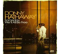 Someday Well All Be Free