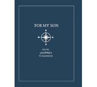 Someday You'll Be a Man: A Father's Guided Journal