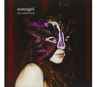 Somegirl - The Velvet Hour