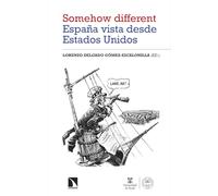'Somehow different'. España vista desde Estados Unidos: 432 (Investigación y Debate)