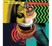 Someone Else's Cake by Red Jacket Mine