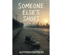 Someone Else's Shoes (QUANTUMNOVA FICTION)