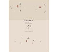 Someone I'll Always Love: A Memory Journal for the People Who Shaped You