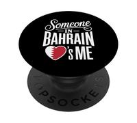 Someone In Bahrain Loves Me Long Distance Love PopSockets PopGrip Adhesivo