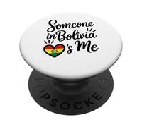 Someone In Bolivia Loves Me Bolivian PopSockets PopGrip Adhesivo
