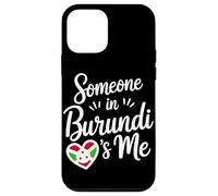 Someone In Burundi Loves Me Burundian Flag Heart Carcasa para iPhone 12 Mini