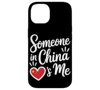 Someone In China Loves Me Chinese Carcasa para iPhone 14