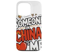 Someone In China Loves Me Cute Heart China Carcasa para iPhone 13 Pro