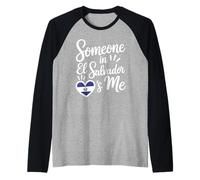 Someone In El Salvador Loves Me Salvadoran Camiseta Manga Raglan