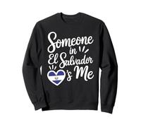 Someone In El Salvador Loves Me Salvadoran Sudadera
