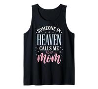 Someone In Heaven Calls Me Mom Camiseta sin Mangas