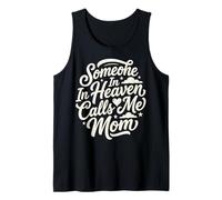 Someone In Heaven Calls Me Mom Camiseta sin Mangas