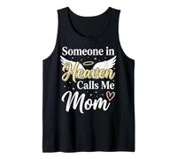 Someone In Heaven Calls Me Mom Camiseta sin Mangas
