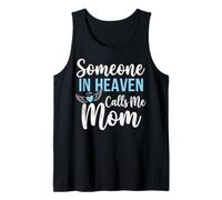 Someone In Heaven Calls Me Mom Camiseta sin Mangas