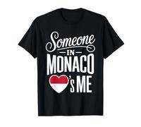 Someone In Monaco Loves Me Valentine Romance Camiseta