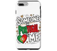Someone In Portugal Loves Me Long Distance Love Carcasa para iPhone 7 Plus/8 Plus