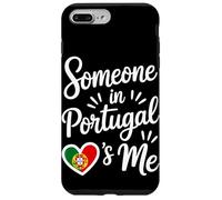 Someone In Portugal Loves Me Portuguese Carcasa para iPhone 7 Plus/8 Plus