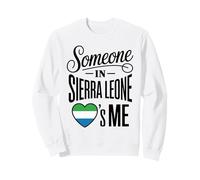 Someone In Sierra Leone Loves Me Heart Pride Sudadera