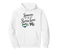 Someone In Sierra Leone Loves Me Long Distance Love Sudadera con Capucha