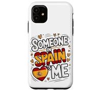 Someone In Spain Loves Me Long Distance Family Carcasa para iPhone 11