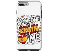 Someone In Spain Loves Me Long Distance Family Carcasa para iPhone 7 Plus/8 Plus