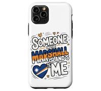 Someone In The Marshall Islands Loves Me Carcasa para iPhone 11 Pro