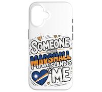 Someone In The Marshall Islands Loves Me Carcasa para iPhone 16