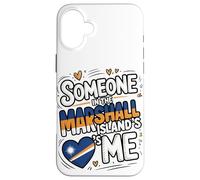 Someone In The Marshall Islands Loves Me Carcasa para iPhone 16 Plus