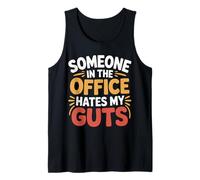 Someone In The Office Hates My Guts Co-Worker Drama - Camiseta sin Mangas