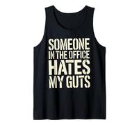 Someone In The Office Hates My Guts Co-Worker Drama - Camiseta sin Mangas