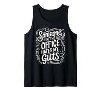 Someone In The Office Hates My Guts Co-Worker Drama - Camiseta sin Mangas