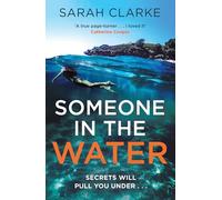 Someone in the Water: A new gripping, unputdownable psychological crime thriller beach read for summer 2025
