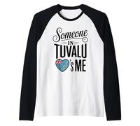 Someone In Tuvalu Loves Me Long Distance Romance Camiseta Manga Raglan