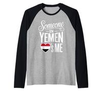 Someone In Yemen Loves Me Long Distance Romance Camiseta Manga Raglan
