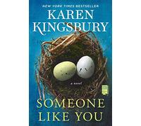 Someone Like You: A Novel