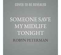 Someone Save My Midlife Tonight: 13 (Good to the Last Death, 13)