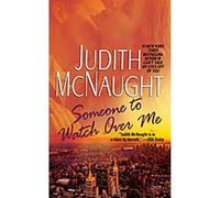 Someone to Watch Over Me: A Novel