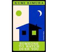 Someone to watch over you (Japanese Novellas)